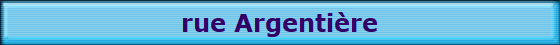 rue Argentire